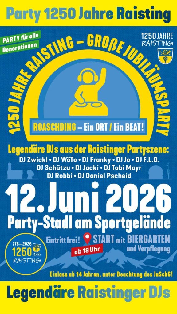 1250Jahre Raisting - Große Jubiläumsparty